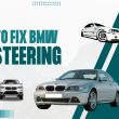 How to Fix BMW E46 Steering
