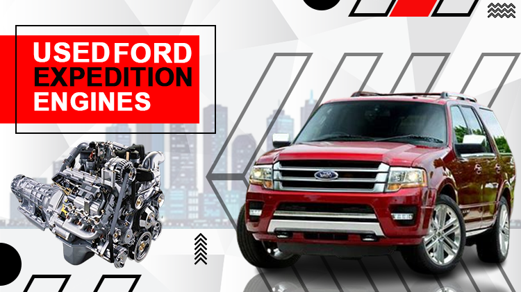 Used Ford Expedition Engines