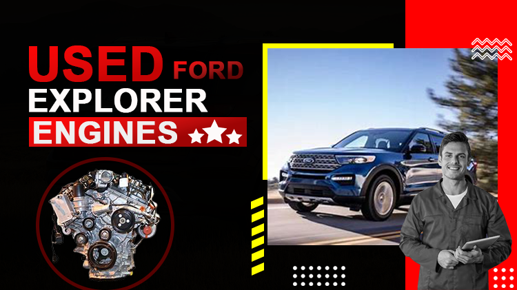 Used FORD Explorer Engines