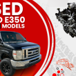 Ford E350 Engine Models