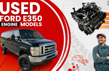 Ford E350 Engine Models