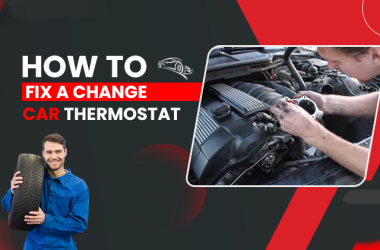 HOW TO FIX A CHANGE CAR THERMOSTAT
