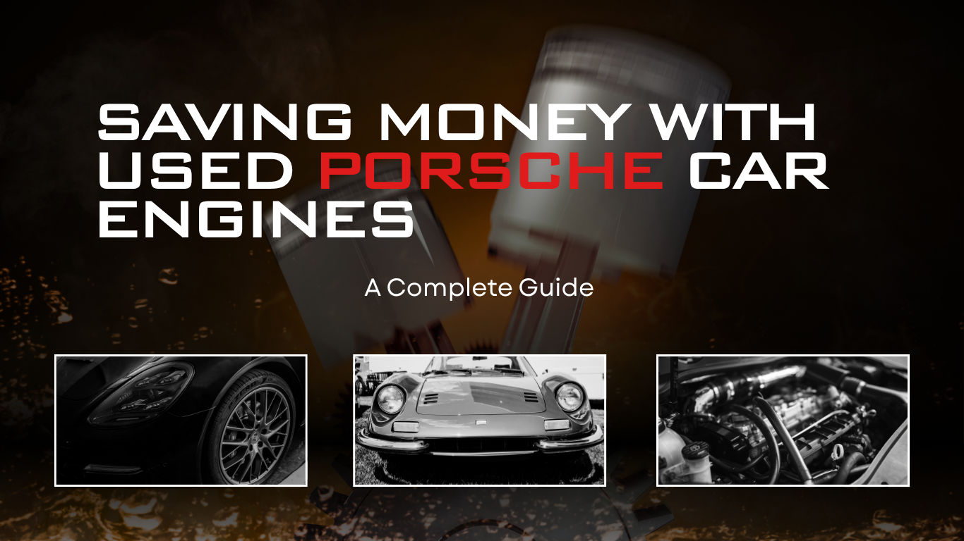 Used Porsche Car Engines