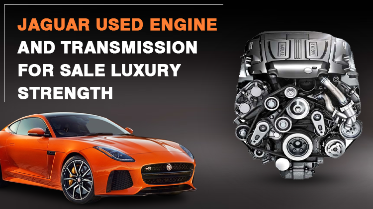 Jaguar Used Engine